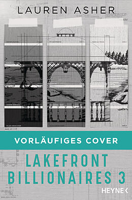 Kartonierter Einband Lakefront Billionaires 3 von Lauren Asher