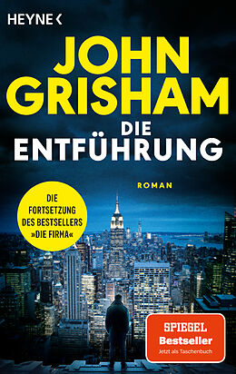 Kartonierter Einband Die Entführung von John Grisham