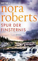 Kartonierter Einband Spur der Finsternis von Nora Roberts