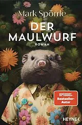 Kartonierter Einband Der Maulwurf von Mark Spörrle