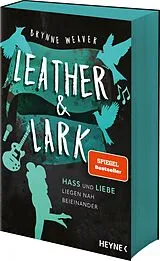Kartonierter Einband (Kt) Leather & Lark - Hass und Liebe liegen nah beieinander von Brynne Weaver