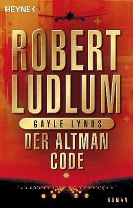Kartonierter Einband Der Altman-Code von Robert Ludlum, Gayle Lynds