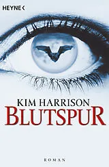 Kartonierter Einband Blutspur von Kim Harrison