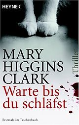 Taschenbuch (kartoniert) Warte, bis du schläfst von Mary Higgins Clark