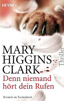 Kartonierter Einband Denn niemand hört dein Rufen von Mary Higgins Clark