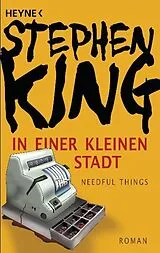 Kartonierter Einband In einer kleinen Stadt (Needful Things) von Stephen King
