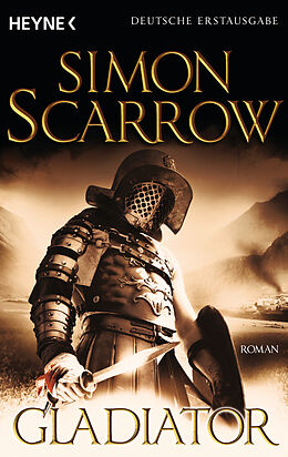 Kartonierter Einband Gladiator von Simon Scarrow