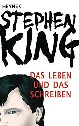 Kartonierter Einband Das Leben und das Schreiben von Stephen King