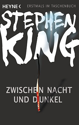Kartonierter Einband Zwischen Nacht und Dunkel von Stephen King