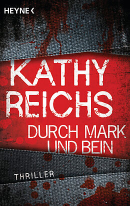 Taschenbuch Durch Mark und Bein von Kathy Reichs