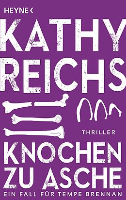 Couverture cartonnée Knochen zu Asche de Kathy Reichs