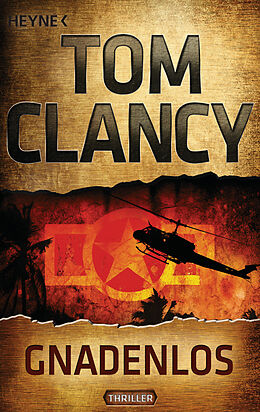 Kartonierter Einband Gnadenlos von Tom Clancy