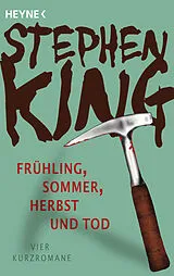 Kartonierter Einband Frühling, Sommer, Herbst und Tod von Stephen King
