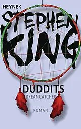 Kartonierter Einband (Kt) Duddits - Dreamcatcher von Stephen King