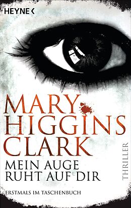 Taschenbuch Mein Auge ruht auf dir von Mary Higgins Clark