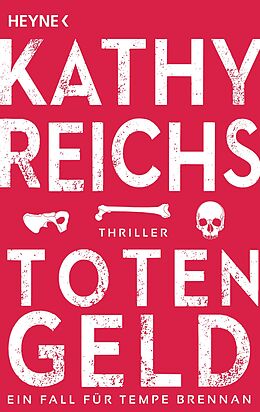 Kartonierter Einband Totengeld von Kathy Reichs