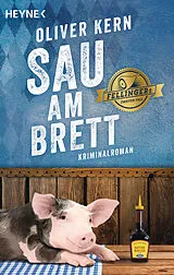 Kartonierter Einband Sau am Brett von Oliver Kern