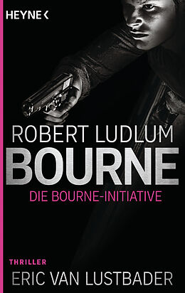 Couverture cartonnée Die Bourne Initiative de Robert Ludlum, Eric Van Lustbader