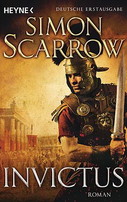 Kartonierter Einband Invictus von Simon Scarrow