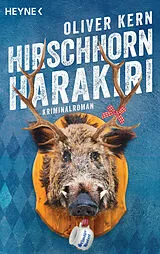 Kartonierter Einband Hirschhornharakiri von Oliver Kern