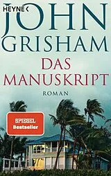 Kartonierter Einband Das Manuskript von John Grisham