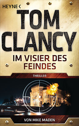 Kartonierter Einband Im Visier des Feindes von Tom Clancy, Mike Maden