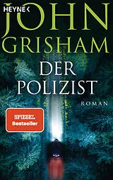 Kartonierter Einband Der Polizist von John Grisham
