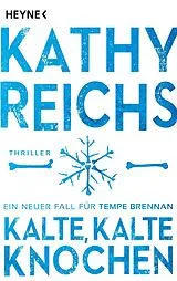 Kartonierter Einband (Kt) Kalte, kalte Knochen von Kathy Reichs