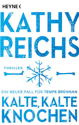 Kartonierter Einband Kalte, kalte Knochen von Kathy Reichs