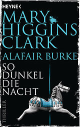 Kartonierter Einband So dunkel die Nacht von Mary Higgins Clark, Alafair Burke