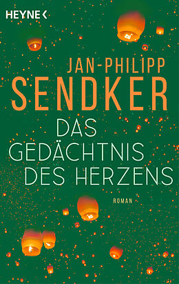 Kartonierter Einband Das Gedächtnis des Herzens von Jan-Philipp Sendker