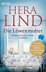 Kartonierter Einband Die Löwenmutter von Hera Lind