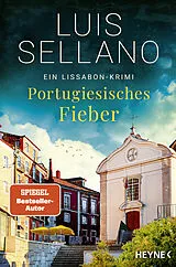 Kartonierter Einband Portugiesisches Fieber von Luis Sellano