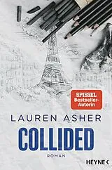 Kartonierter Einband Collided von Lauren Asher