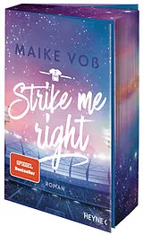 Kartonierter Einband Strike Me Right von Maike Voß