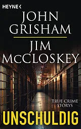 Kartonierter Einband Unschuldig von John Grisham, Jim McCloskey