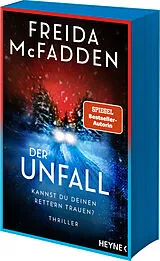 Kartonierter Einband Der Unfall  Kannst du deinen Rettern trauen? von Freida McFadden