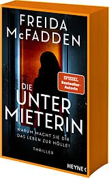 Kartonierter Einband Die Untermieterin  Warum macht sie dir das Leben zur Hölle? von Freida McFadden