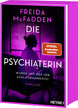 Kartonierter Einband Die Psychiaterin  Wurde ihr der Job zum Verhängnis? von Freida McFadden