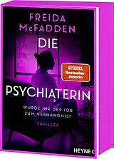 Kartonierter Einband Die Psychiaterin  Wurde ihr der Job zum Verhängnis? von Freida McFadden