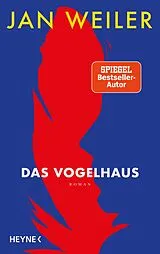 Fester Einband Das Vogelhaus von Jan Weiler