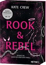 Kartonierter Einband Rook & Rebel - Er jagt sie. Doch sie liebt den Thrill. von Kate Crew
