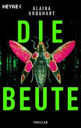 Kartonierter Einband (Kt) Die Beute von Alaina Urquhart