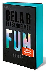 Kartonierter Einband Fun von Bela B Felsenheimer