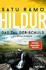 Kartonierter Einband Hildur  Das Tal der Schuld von Satu Rämö