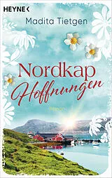 Kartonierter Einband Nordkaphoffnungen von Madita Tietgen