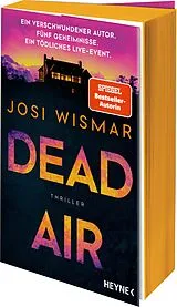 Kartonierter Einband Dead Air von Josi Wismar