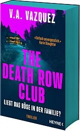 Kartonierter Einband The Death Row Club. Liegt das Böse in der Familie? von V. A. Vazquez
