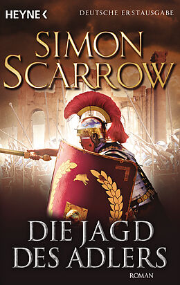 Kartonierter Einband Die Jagd des Adlers von Simon Scarrow