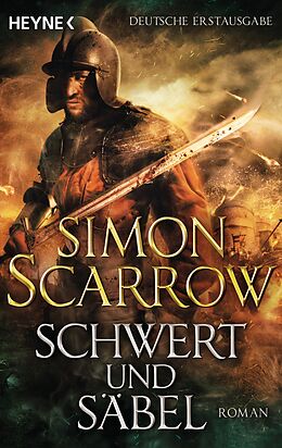 Kartonierter Einband Schwert und Säbel von Simon Scarrow